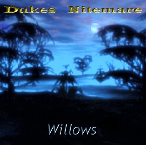Willows (Unreleased Except on MP3.com)
